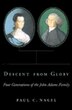 Descent from Glory by Paul C. Nagel, Paperback | Indigo Chapters