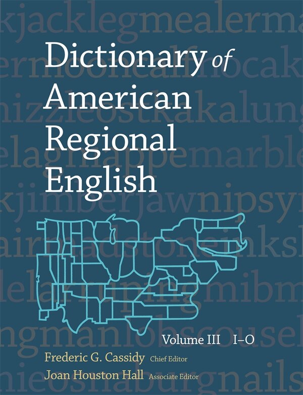 Dictionary of American Regional English by Frederic G. Cassidy, Hardcover | Indigo Chapters