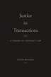 Justice In Transactions by Peter Benson, Hardcover | Indigo Chapters