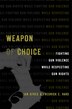 Weapon Of Choice by Ian Ayres, Hardcover | Indigo Chapters