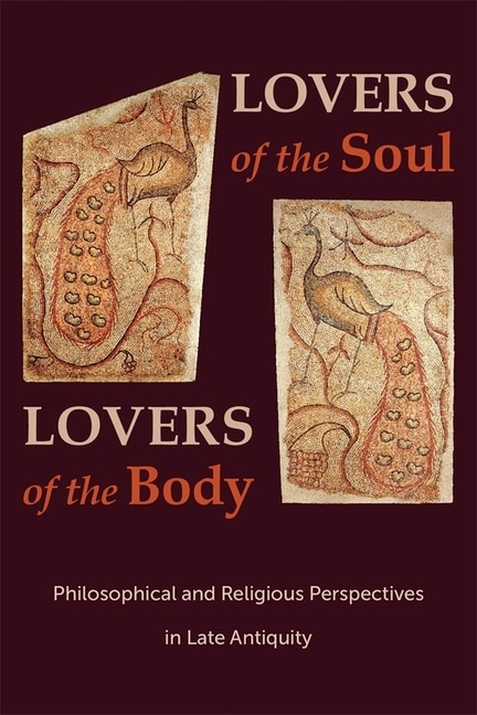 Lovers of the Soul Lovers of the Body by Svetla Slaveva-griffin, Paperback | Indigo Chapters