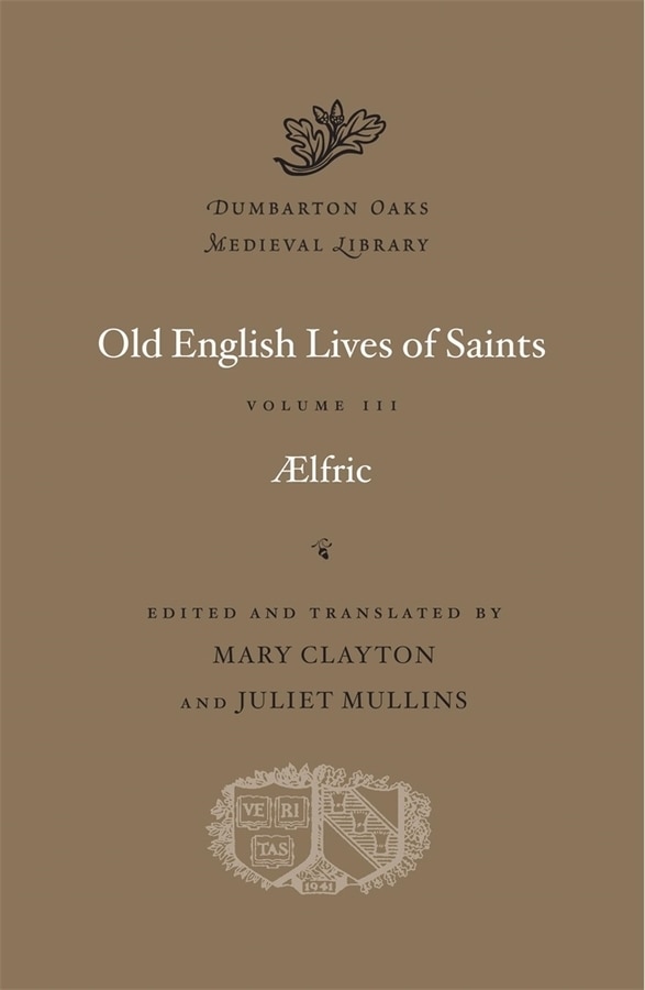 Old English Lives of Saints by Aelfric Aelfric, Hardcover | Indigo Chapters