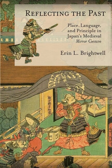 Reflecting the Past by Erin L. Brightwell, Hardcover | Indigo Chapters