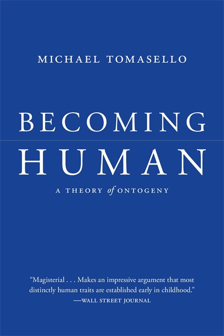 Becoming Human by Michael Tomasello, Paperback | Indigo Chapters