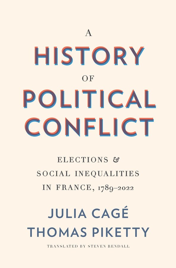 History of Political Conflict by JULIA CAGE, Hardcover | Indigo Chapters