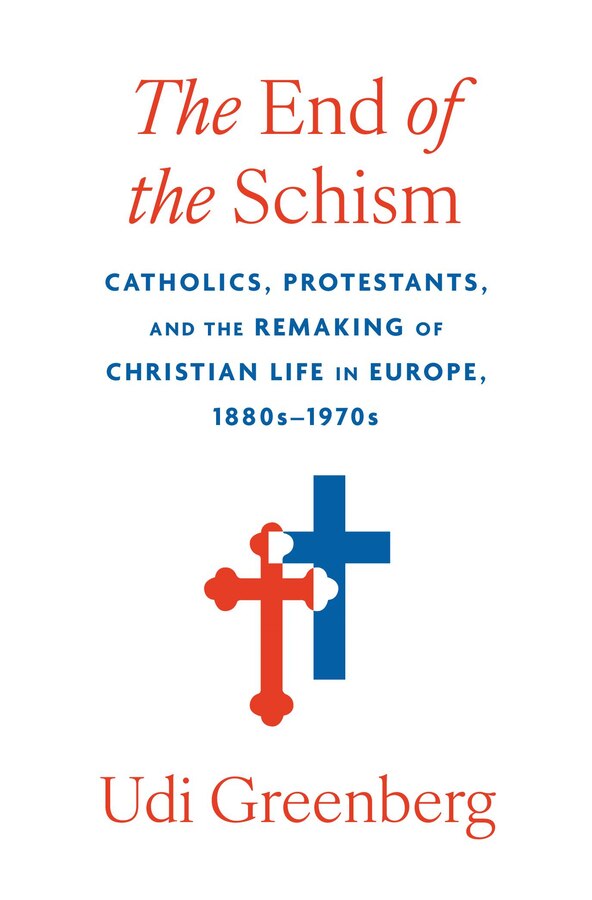 End of the Schism by Udi Greenberg, Hardcover | Indigo Chapters