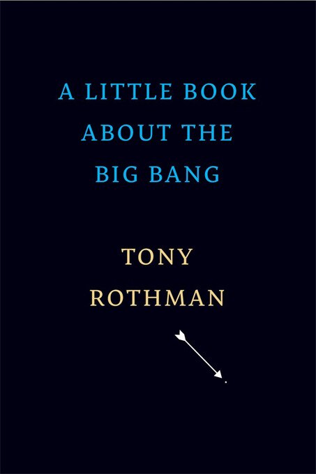 Little Book about the Big Bang by Tony Rothman, Hardcover | Indigo Chapters