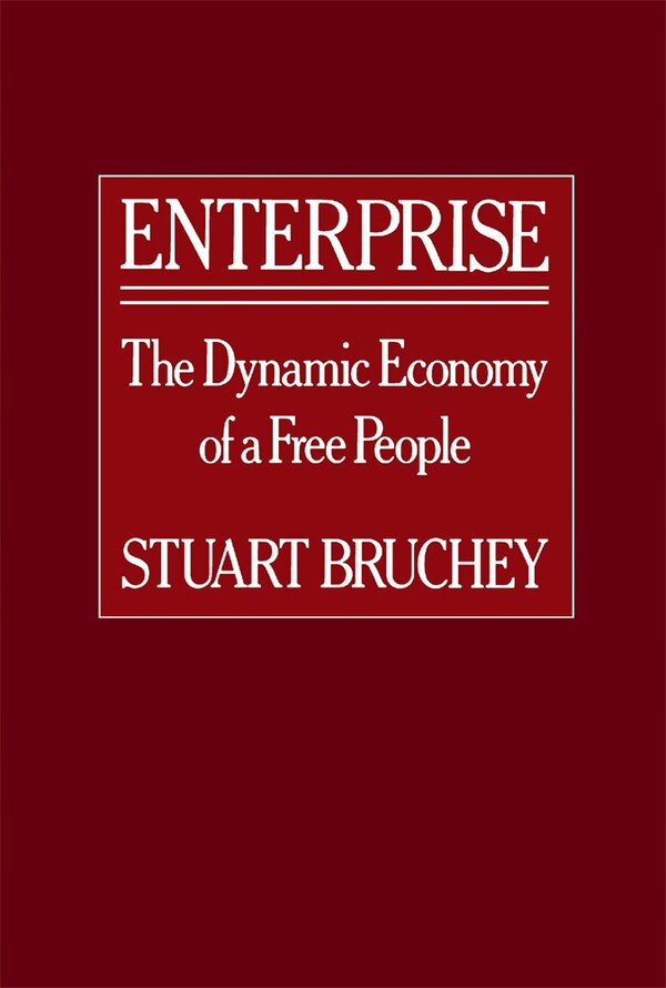 Enterprise by Stuart Bruchey, Paperback | Indigo Chapters