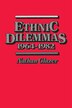Ethnic Dilemmas 1964-1982 by Nathan Glazer, Paperback | Indigo Chapters