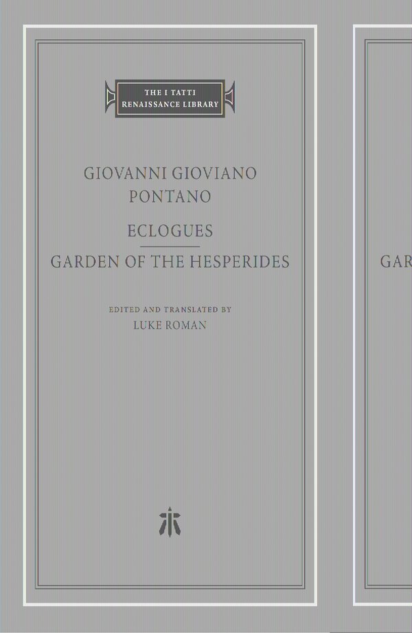 Eclogues. Garden Of The Hesperides by Giovanni Gioviano Pontano, Hardcover | Indigo Chapters