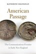 American Passage by Katherine Grandjean, Hardcover | Indigo Chapters