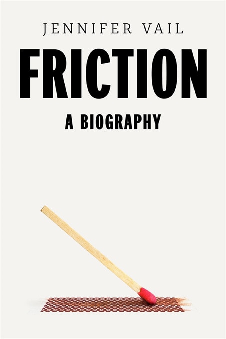 Friction by Jennifer Vail, Hardcover | Indigo Chapters