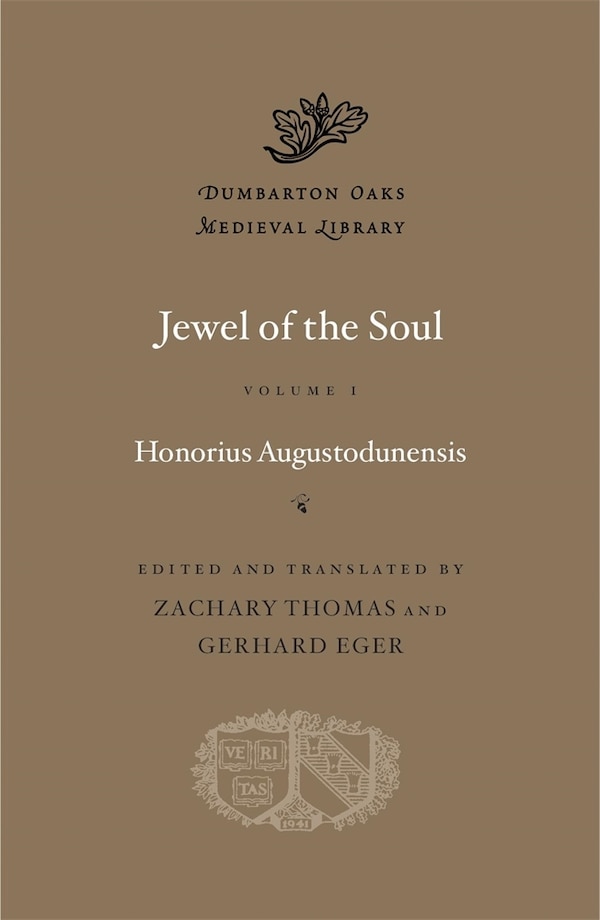 Jewel of the Soul by Honorius Augustodunensis, Hardcover | Indigo Chapters
