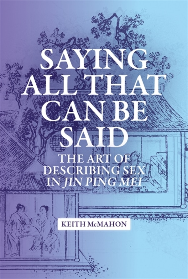 Saying All That Can Be Said by Keith McMahon, Hardcover | Indigo Chapters