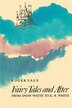 Fairy Tales and After by Roger Sale, Paperback | Indigo Chapters
