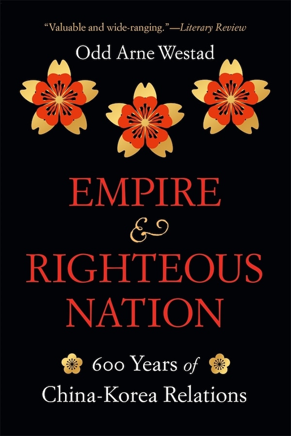 Empire and Righteous Nation by Odd Arne Westad, Paperback | Indigo Chapters