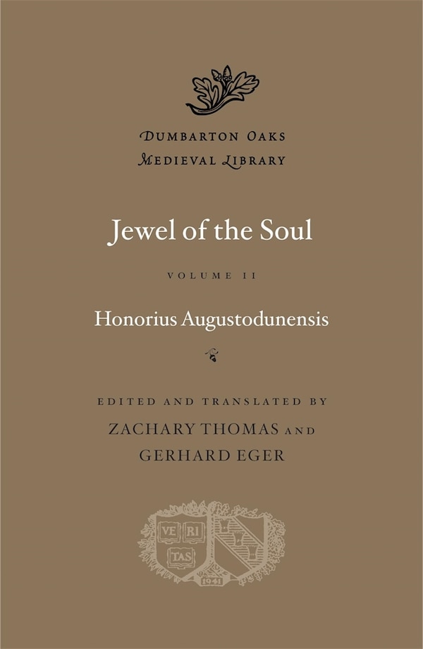 Jewel of the Soul by Honorius Augustodunensis, Hardcover | Indigo Chapters