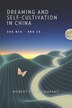 Dreaming and Self-Cultivation in China 300 BCE-800 CE by Robert Ford Robert Ford Campany, Paperback | Indigo Chapters
