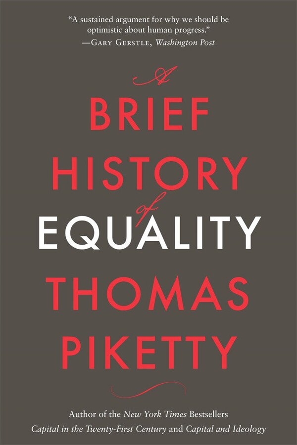 A Brief History of Equality by Thomas PIKETTY, Paperback | Indigo Chapters