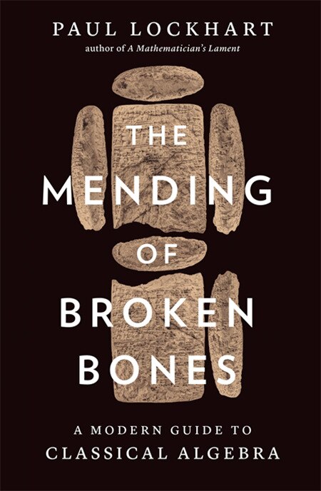 The Mending of Broken Bones by Paul Lockhart, Hardcover | Indigo Chapters