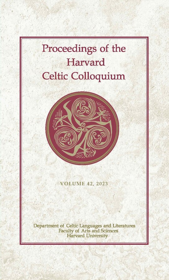 Proceedings of the Harvard Celtic Colloquium 42: 2023 by Dylan R. Cooper, Hardcover | Indigo Chapters