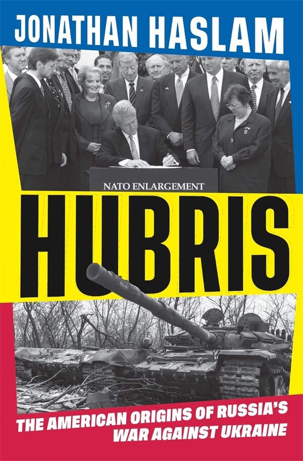 Hubris by Jonathan Haslam, Hardcover | Indigo Chapters