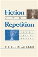 Fiction and Repetition by J. Hillis Miller, Paperback | Indigo Chapters