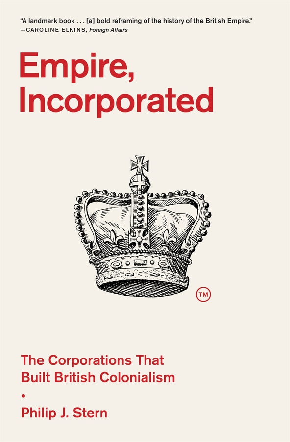 Empire Incorporated by Philip J. Stern, Paperback | Indigo Chapters