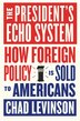 President's Echo System by Chad Levinson, Hardcover | Indigo Chapters