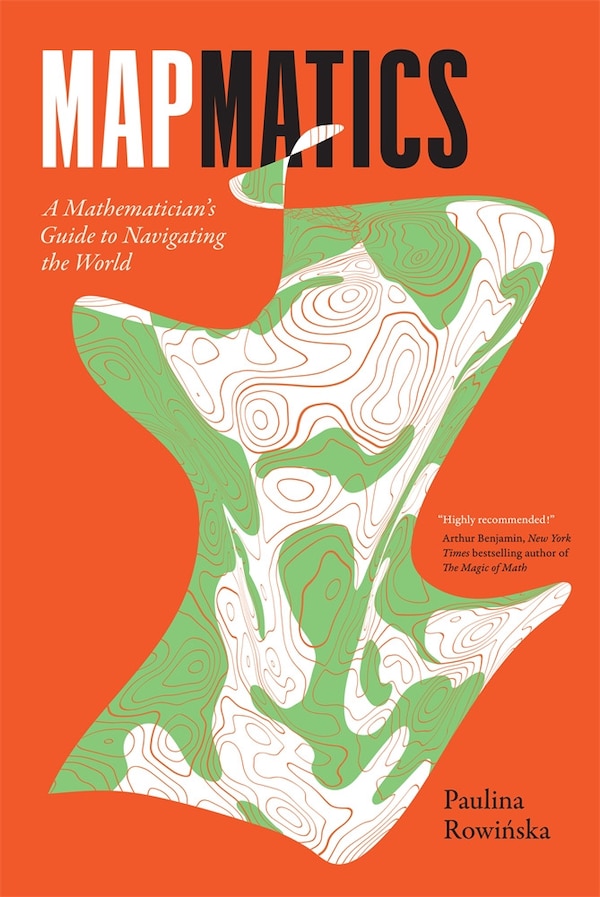 Mapmatics by Paulina Rowinska, Paperback | Indigo Chapters