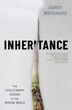 Inheritance by Harvey Whitehouse, Paperback | Indigo Chapters