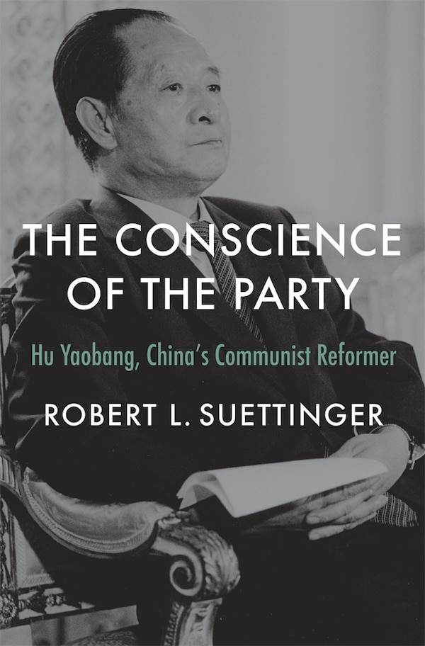 Conscience of the Party by Robert L. Suettinger, Paperback | Indigo Chapters
