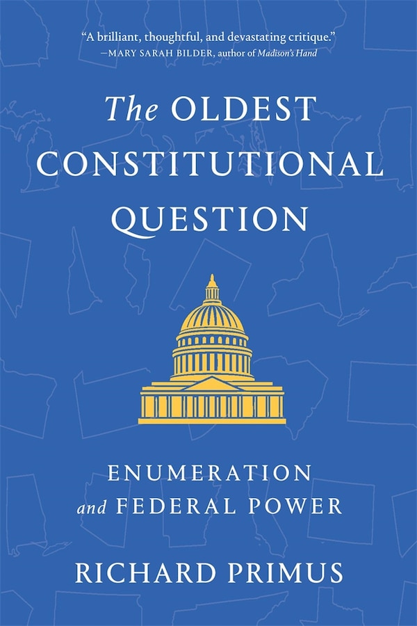 Oldest Constitutional Question by Richard Primus, Paperback | Indigo Chapters