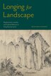 Longing for Landscape by Benjamin Ridgway, Hardcover | Indigo Chapters