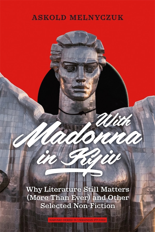 With Madonna in Kyiv by Askold Melnyczuk, Paperback | Indigo Chapters