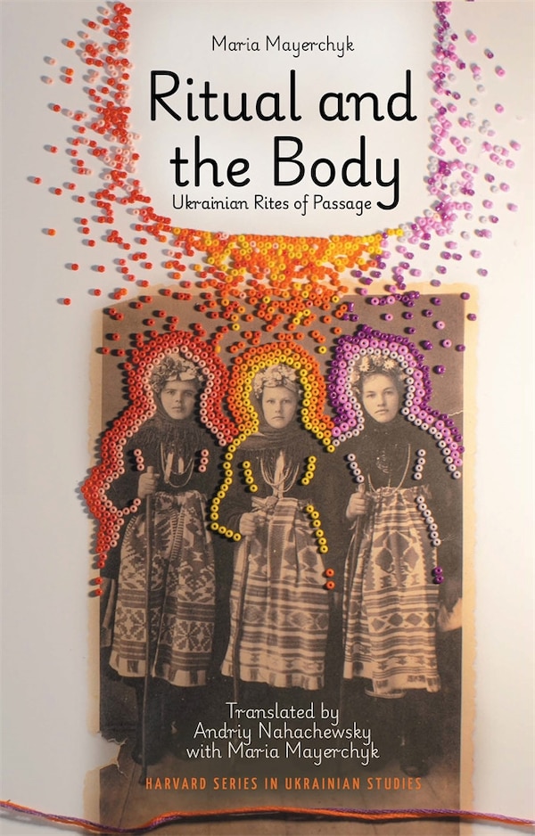 Ritual and the Body by Maria Mayerchyk, Paperback | Indigo Chapters