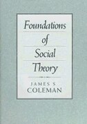 Foundations of Social Theory by James Coleman, Paperback | Indigo Chapters