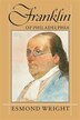Franklin of Philadelphia by Esmond Wright, Paperback | Indigo Chapters