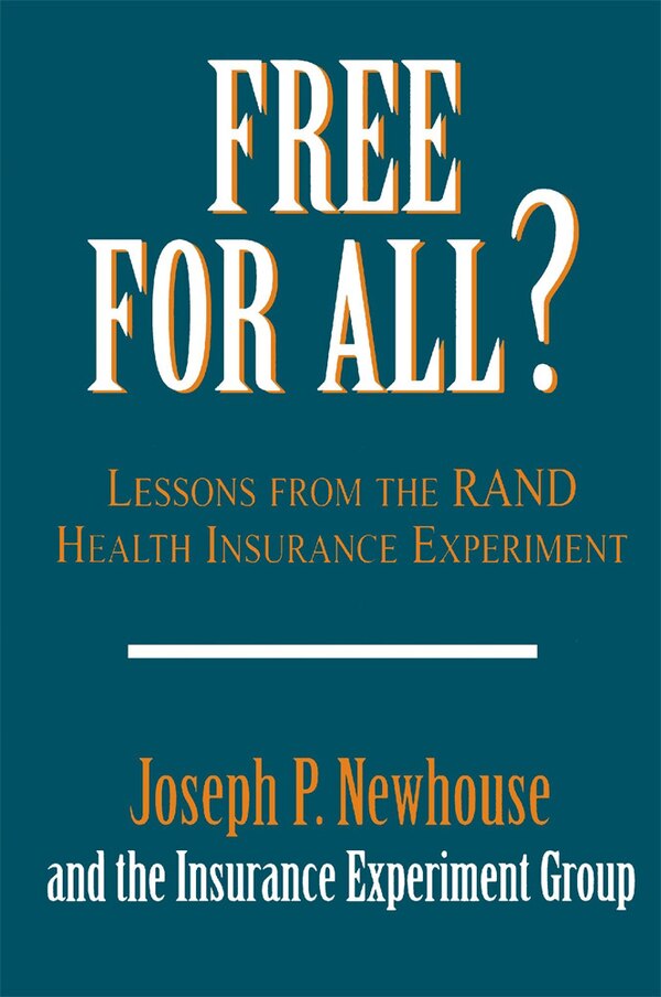 Free for All? by Joseph P. Newhouse, Paperback | Indigo Chapters