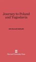 Journey to Poland and Yugoslavia by John Kenneth Galbraith, Hardcover | Indigo Chapters