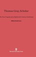 Thomas Gray Scholar by William Powell Jones, Hardcover | Indigo Chapters