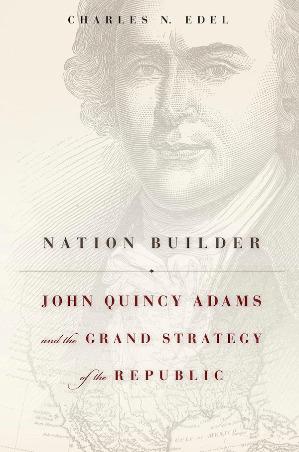 Nation Builder by Charles N. Edel, Hardcover | Indigo Chapters