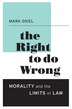 Right to Do Wrong by Mark Osiel, Hardcover | Indigo Chapters