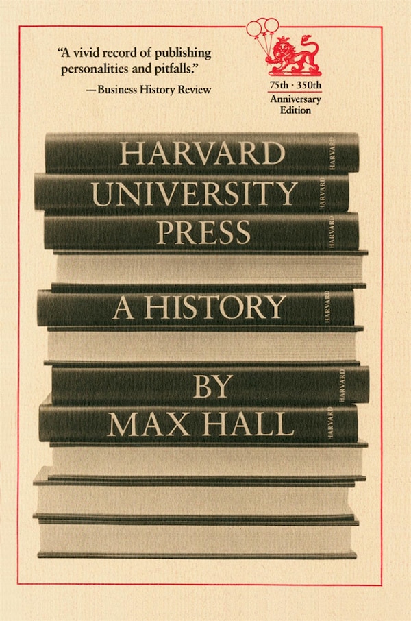 Harvard University Press by Max Hall, Paperback | Indigo Chapters