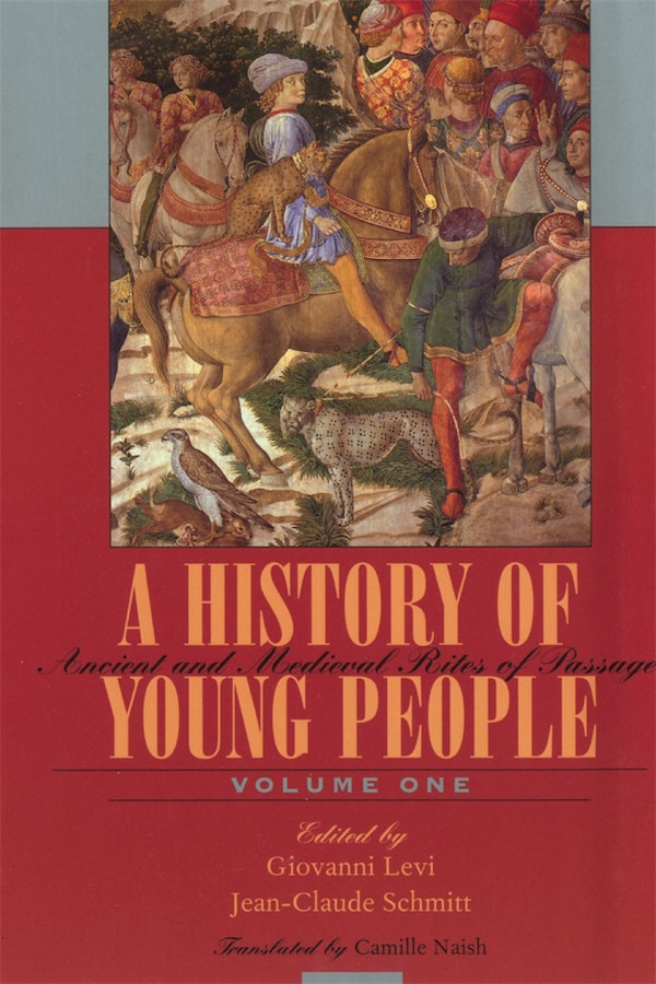 Ancient and Medieval Rites of Passage by Giovanni Levi, Paperback | Indigo Chapters