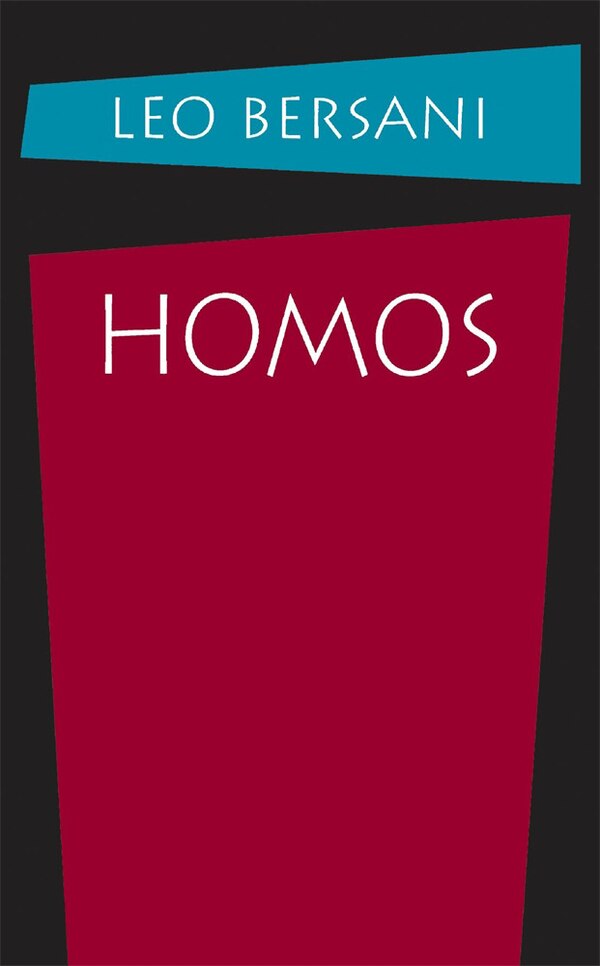 Homos by Leo Bersani, Paperback | Indigo Chapters