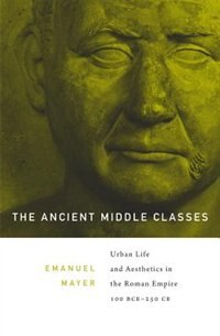 Ancient Middle Classes by Ernst Emanuel Mayer, Paperback | Indigo Chapters