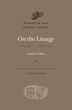 On the Liturgy by Amalar of Amalar of Metz, Hardcover | Indigo Chapters
