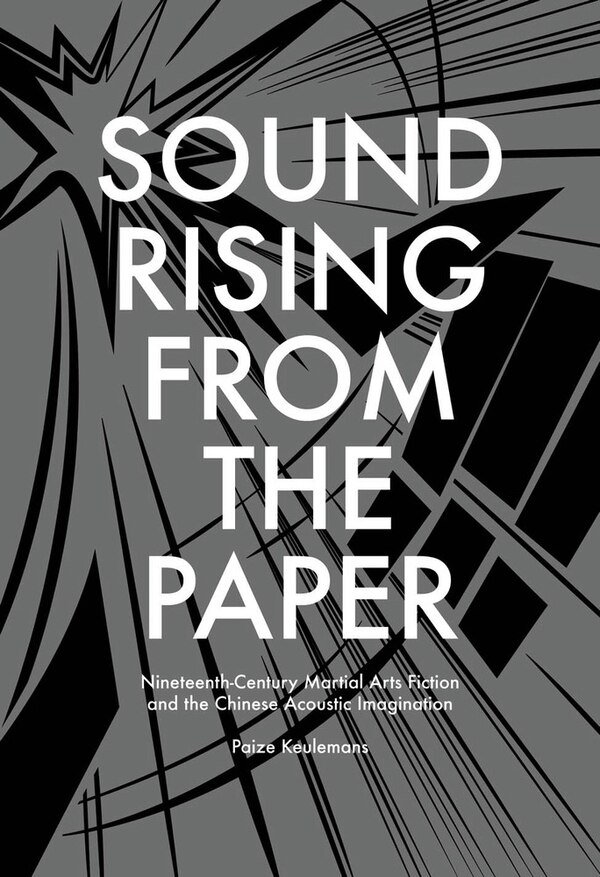 Sound Rising From The Paper by Paize Keulemans, Hardcover | Indigo Chapters