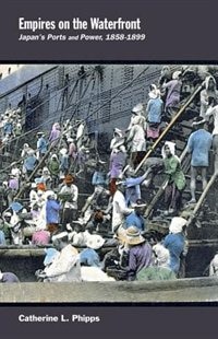 Empires on the Waterfront by Catherine L. Phipps, Hardcover | Indigo Chapters